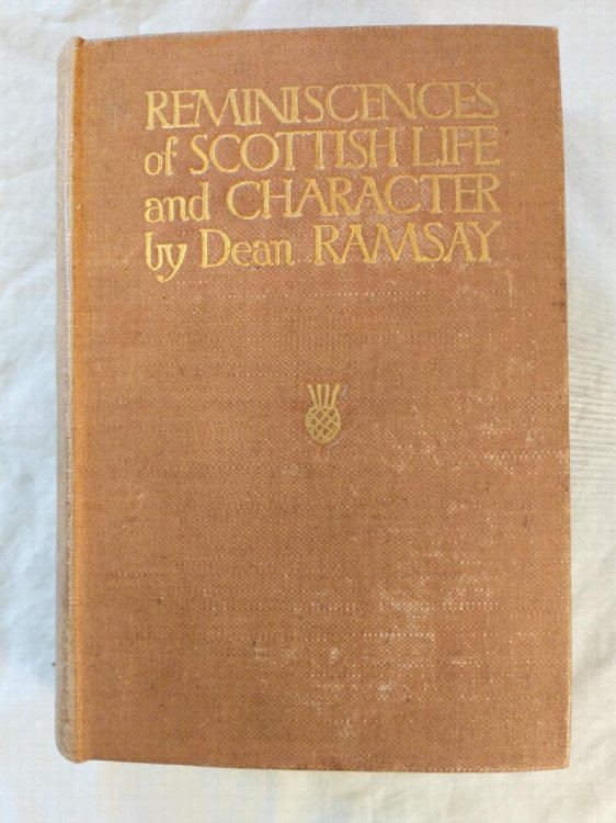 REMINISCENCES OF SCOTTISH LIFE AND CHARACTER