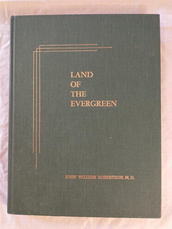 LAND OF THE EVERGREEN