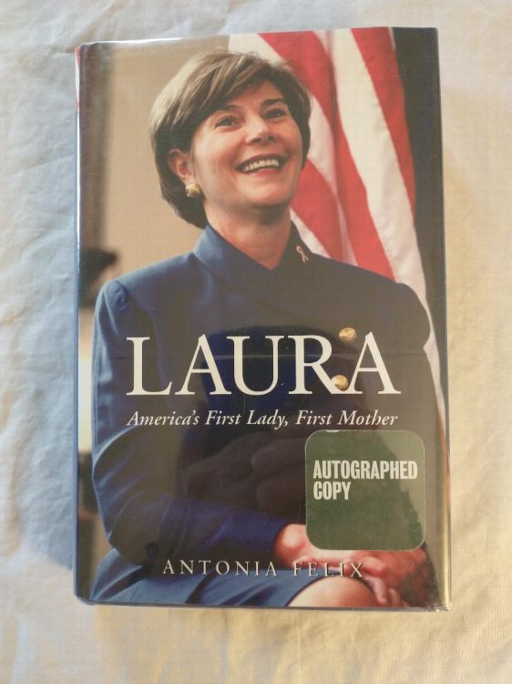 LAURA AMERICA'S FIRST LADY , FIRST MOTHER
