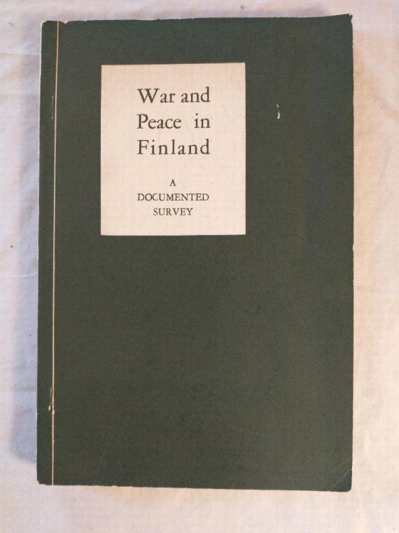 WAR AND PEACE IN FINLAND