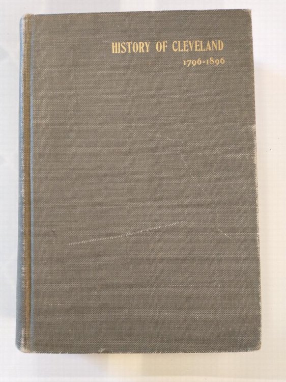 A HISTORY OF THE CITY OF CLEVELAND