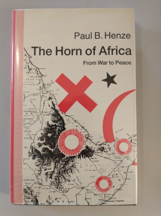THE HORN OF AFRICA FROM WAR TO PEACE