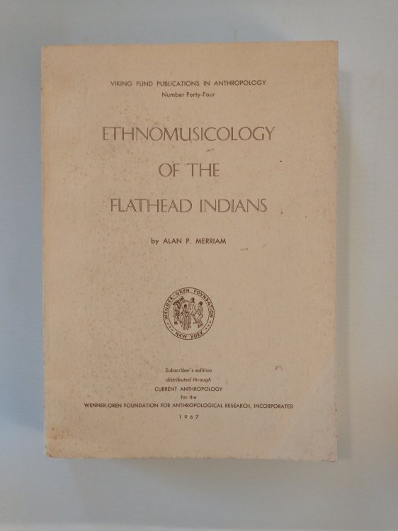 ETHNOMUSICOLOGY OF THE FLATHEAD INDIANS