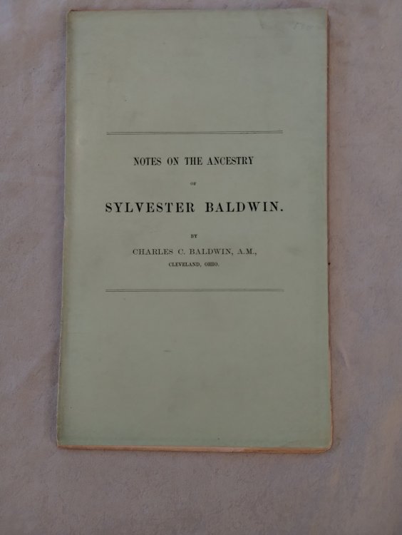 NOTES ON THE ANCESTRY OF SYLVESTER BALDWIN