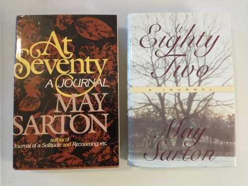 AT SEVENTY A JOURNAL AND AT EIGHTY TWO A JOURNAL