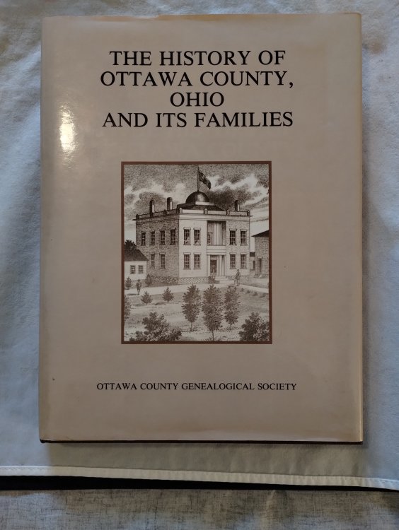 THE HISTORY OF OTTAWA COUNTY , OHIO AND ITS FAMIKIES
