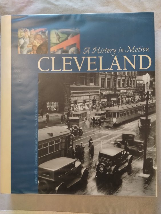 CLEVELAND A HISTORY IN MOTIONOHIO