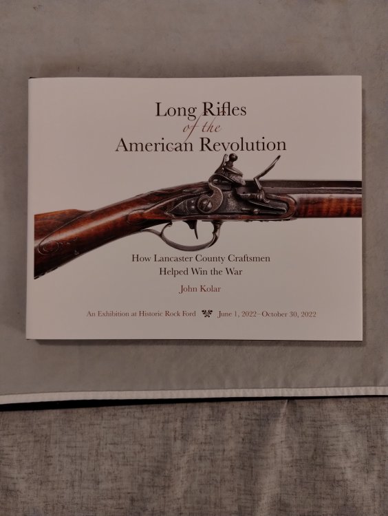 LONG RIFLES OF THE AMERICAN REVOLUTION