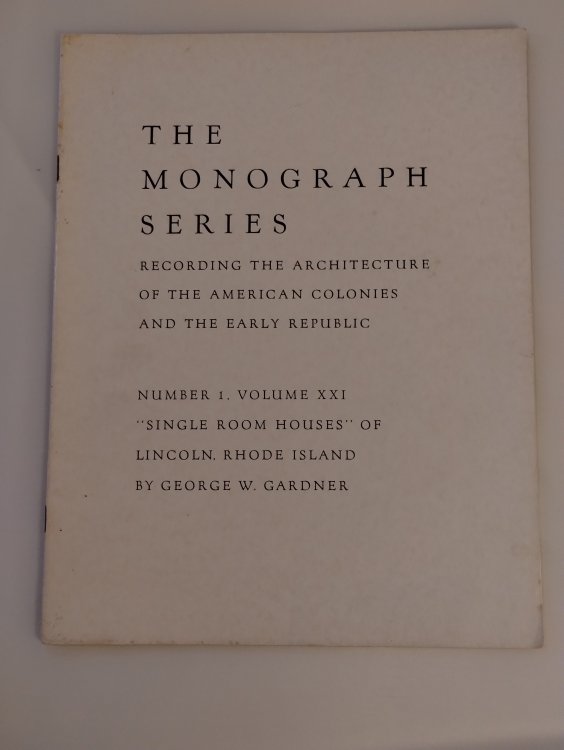 THE MONOGRAPH SERIES #1 VOL 21 SINGLE ROOM HOUSES OF LINCOLN RHODE ISLAND
