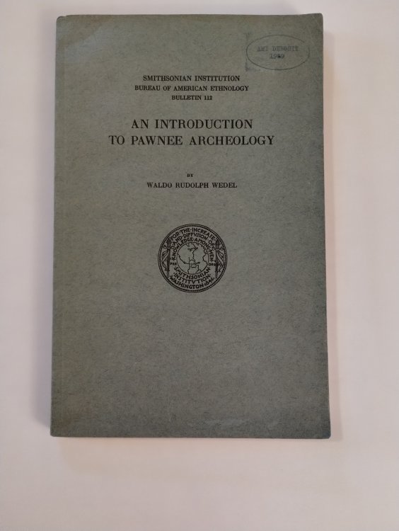 AN INTRODUCTION TO PAWNEE ARCHEOLOGY