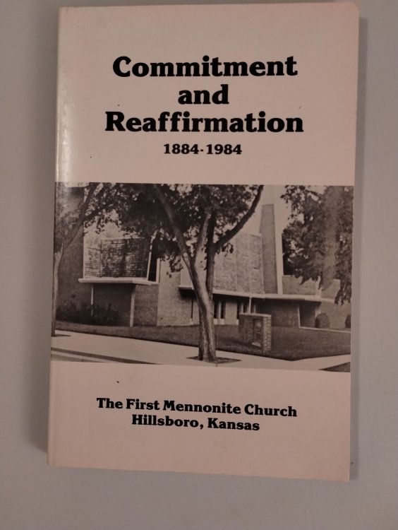 COMMITMENT AND REAFFIRMATION 1884 - 1984