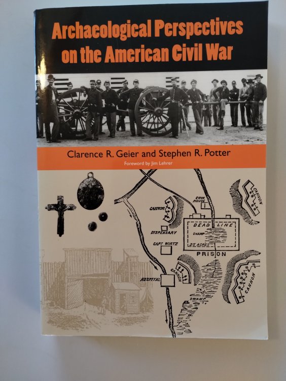 ARCHAEOLOGICAL PERSPECTIVES ON THE AMERICAN CIVIL WAR +