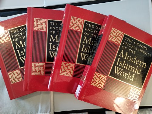 THE OXFORD ENCYCLOPEDIA OF THE MODERN ISLAMIC WORLD [ COMPLETE 4 VOL SET ]