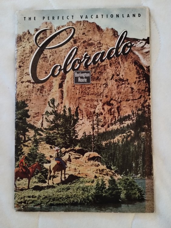 THE PRFECT VACATIONLAND COLORADO BURLINGTON ROUTE
