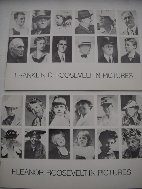 Franklin D. Roosevelt in Pictures; Eleanor Roosevelt In Pictures (two books)