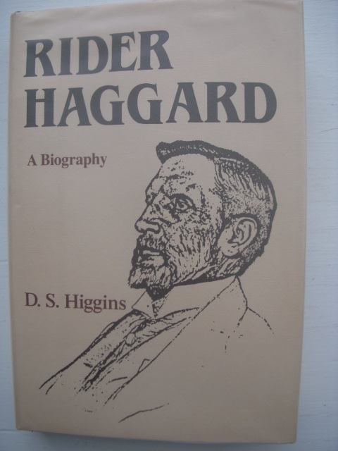 Rider Haggard: A Biography