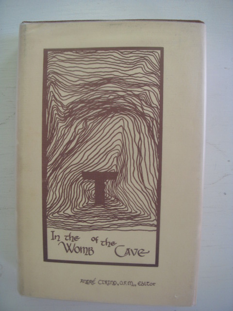In the Womb of the Cave: Journal of Writings of Francis of Assisi