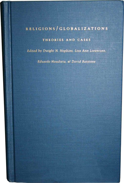 Religions/Globalizations: Theories and Cases