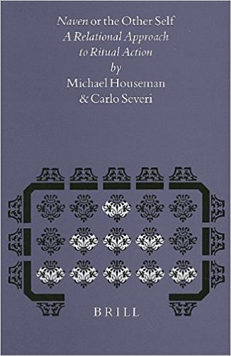 Naven or the Other Self: A Relational Approach to Ritual Action (Studies in the History of Religions)