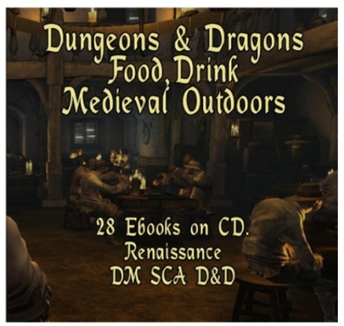 Dungeons & Dragons Dungeon Master RPG SCA Feast D&D Medieval Food Drink Outdoors