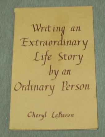 Writing an Extraordinary Life Story by an Ordinary Person