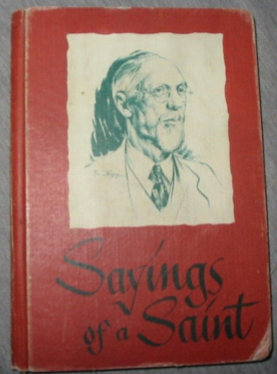 Sayings of a Saint - from the Sermons of George Albert Smith