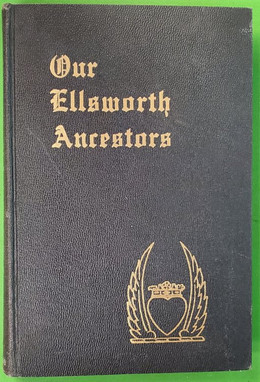 OUR ELLSWORTH ANCESTORS