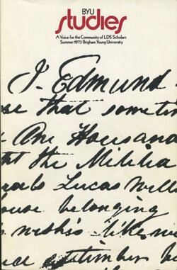 BYU Studies VOL. 13 NO. 4 Brigham Young University Studies