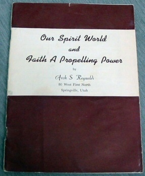 Our Spirit World and Faith a Propelling Power