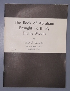 THE BOOK OF ABRAHAM BROUGHT FORTH BY DIVINE MEANS