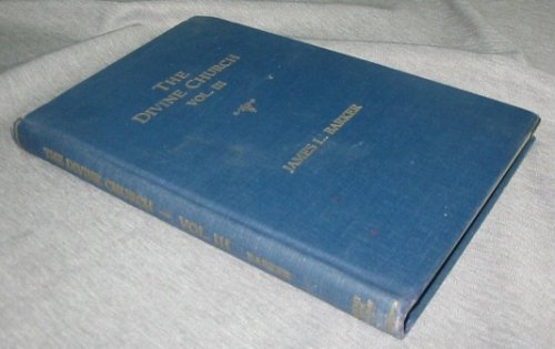 THE DIVINE CHURCH - Vol 3 -