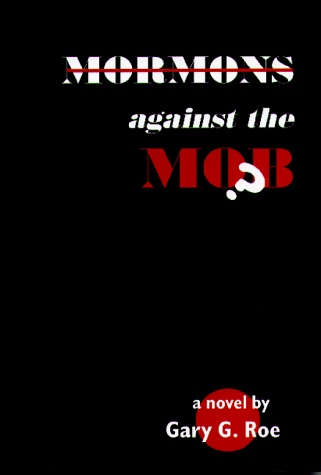 MORMONS AGAINST THE MOB