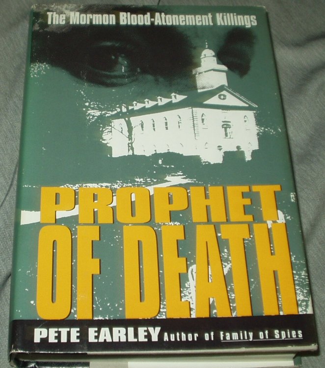 PROPHET OF DEATH The Mormon Blood-Atonement Killings