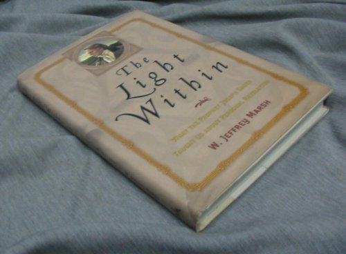 THE LIGHT WITHIN - What the Prophet Joseph Smith Taught Us about Personal Revelation