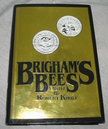 BRIGHAM'S BEES A NOVEL