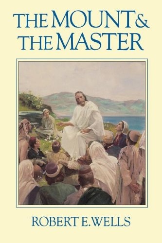 THE MOUNT AND THE MASTER