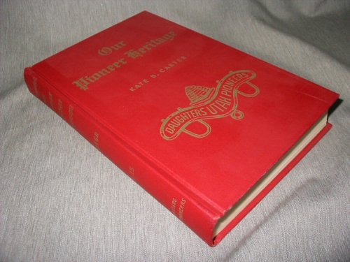 OUR PIONEER HERITAGE - VOL 15 -