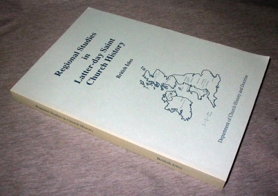 REGIONAL STUDIES IN LATTER-DAY SAINT CHURCH HISTORY - British Isles