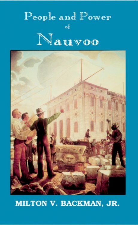 PEOPLE AND POWER OF NAUVOO Themes from the Nauvoo Experience