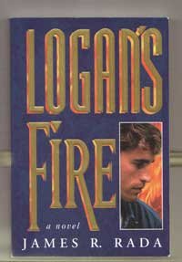 LOGAN'S FIRE A Novel