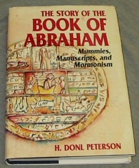 The Story of the Book of Abraham - Mummies, Manuscripts, and Mormonism