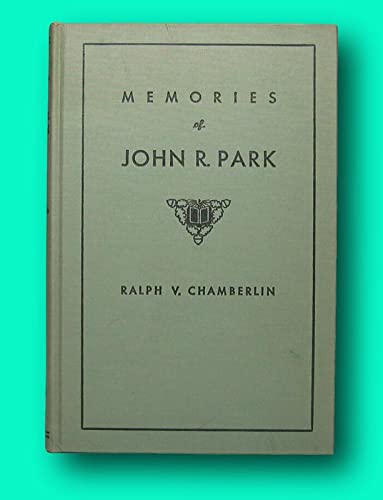 MEMORIES OF JOHN R. (ROCKEY) PARK