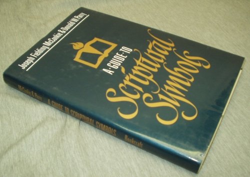 A GUIDE TO SCRIPTURAL SYMBOLS