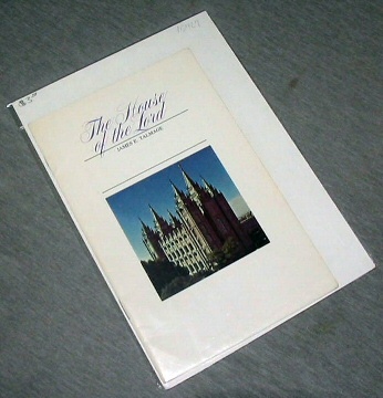 THE HOUSE OF THE LORD - A Study of Holy Sanctuaries, Ancient and Modern