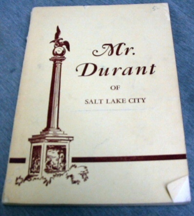 MR. DURANT OF SALT LAKE CITY - That Mormon