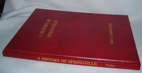 A HISTORY OF SPRINGVILLE [Utah]