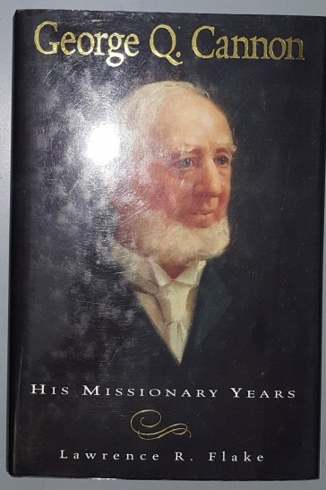 GEORGE Q. CANNON - His missionary years