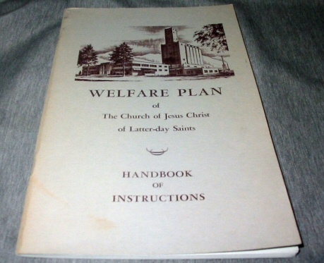 WELFARE PLAN OF THE CHURCH OF JESUS CHRIST OF LATTER-DAY SAINTS - Handbook of Instructions
