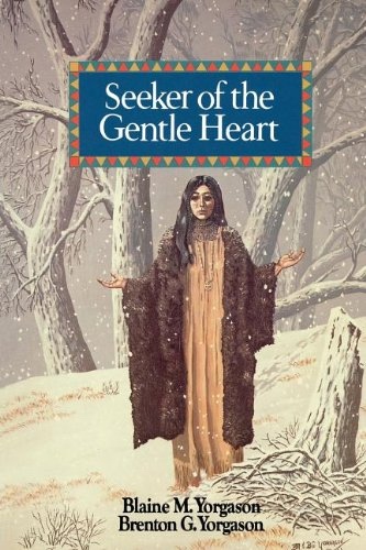 SEEKER OF THE GENTLE HEART