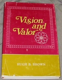 VISION AND VALOR